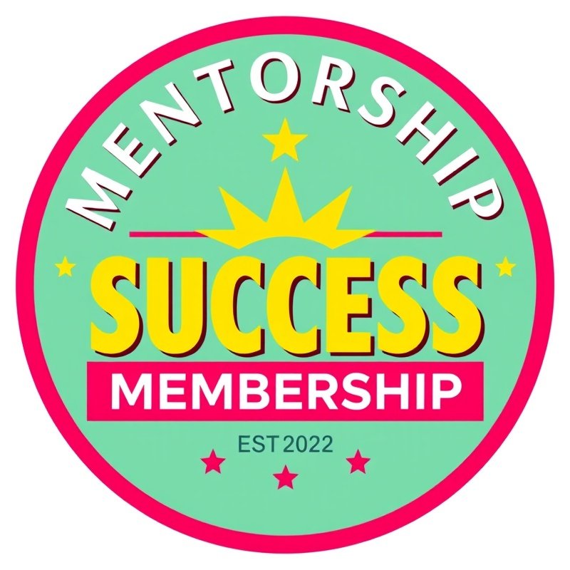 Unique circular logo for MENTORSHIP SUCCESS MEMBERSHIP est 2022, bold colors & 3D design.